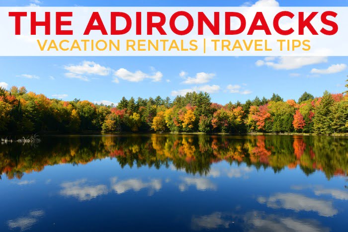 Adirondack - Vacation Rentals and Travel Tips