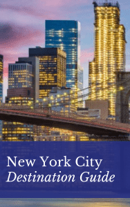 NYC Destination Guide