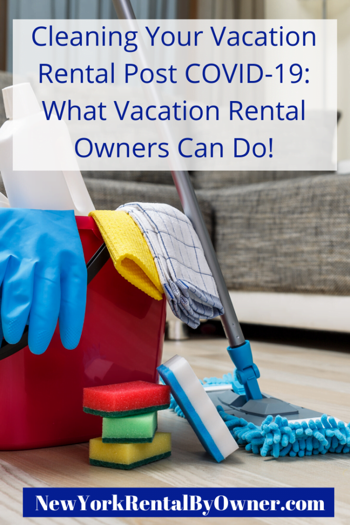 Cleaning Your Vacation Rental Post COVID-19: What Vacation Rental Owners Can Do! 2 Covid-19 Cleaning