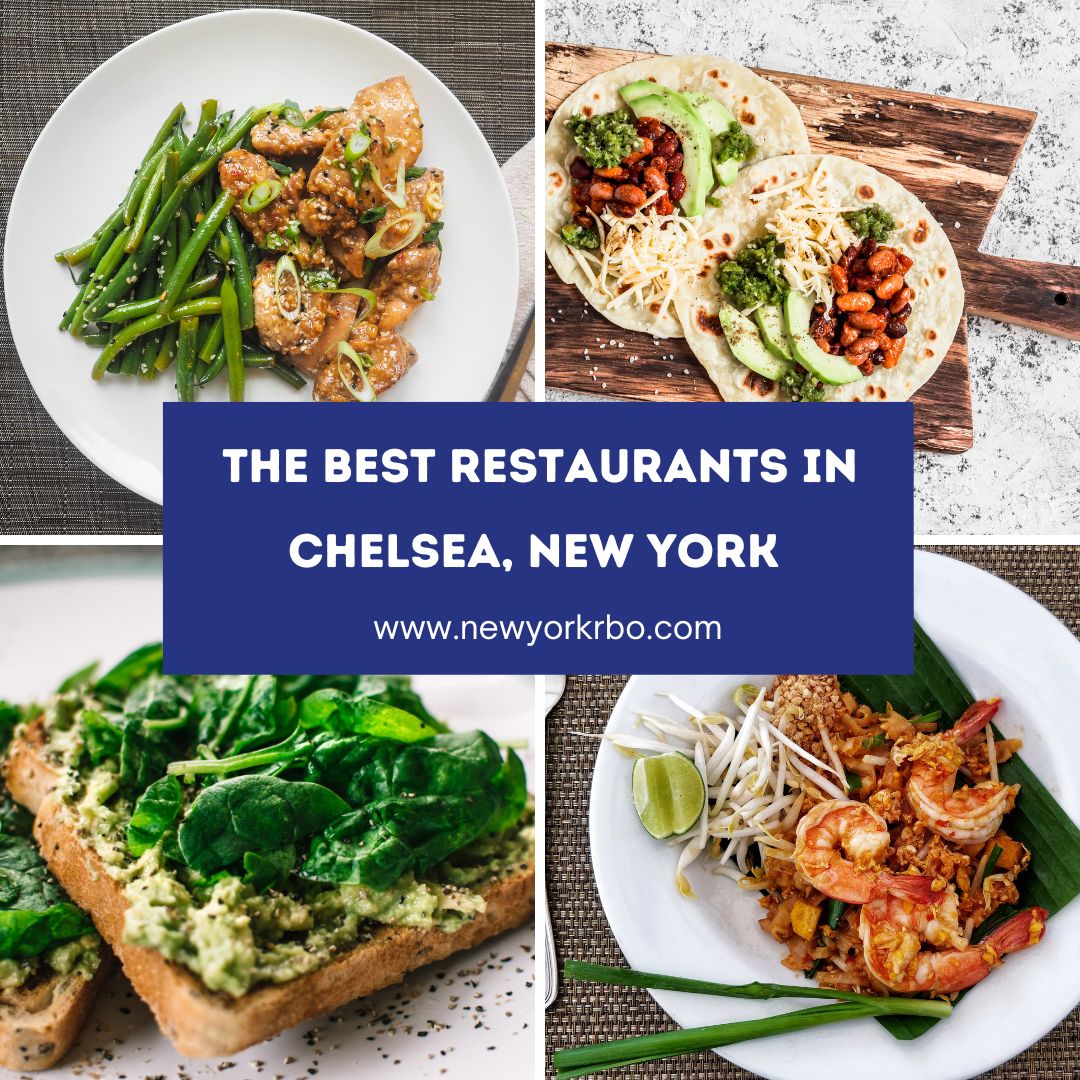 best restaurants in chelsea, new york