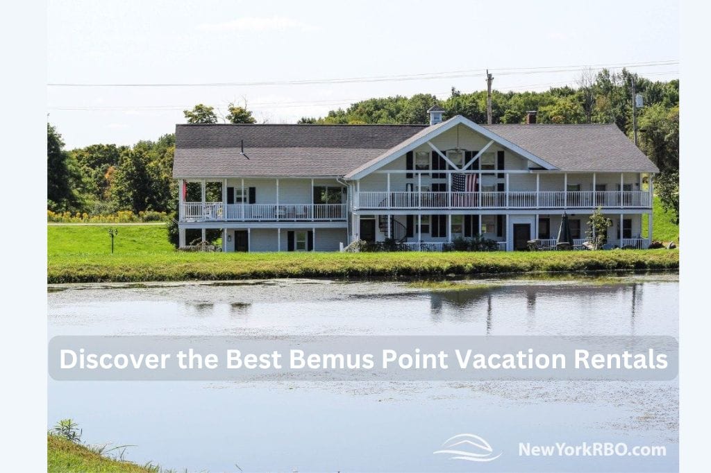 Discover the Best Bemus Point Vacation Rentals