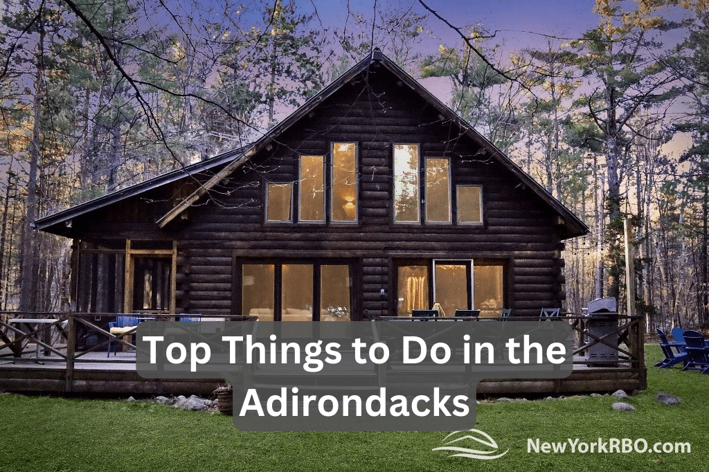 Top Things to Do in the Adirondacks