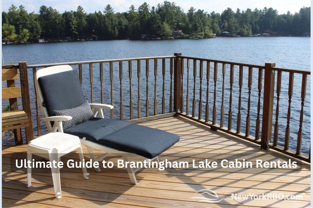Ultimate Guide to Brantingham Lake Cabin Rentals