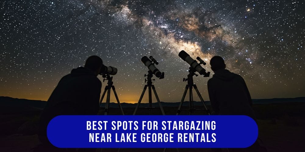 Best Spots for Stargazing Near Lake George Rentals 1 Night sky with telescopes showing best spots for stargazing near Lake George rentals under the Milky Way