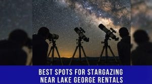 Best Spots for Stargazing Near Lake George Rentals 2 Night sky with telescopes showing best spots for stargazing near Lake George rentals under the Milky Way