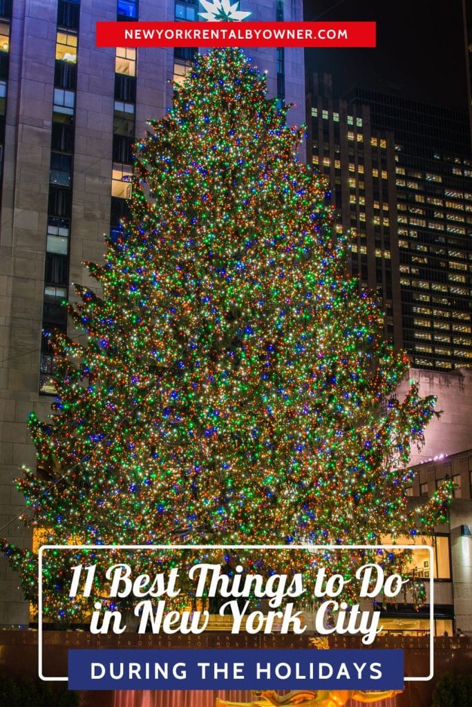 11 Best Things To Do in New York City During the Holidays Pinterest