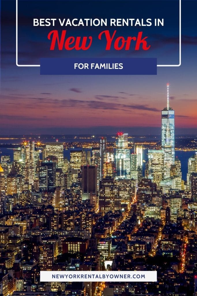 Best Vacation Rentals in New York for Families 