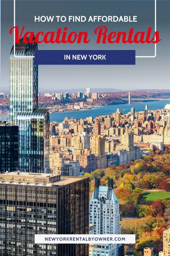 How to Find Affordable Vacation Rentals in New York (Step-by-Step) 2 How to Find Affordable Vacation Rentals in New York (Step-by-Step)